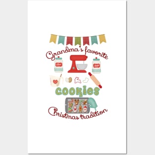 Grandma Products - Grandma's Favorite Christmas Tradition - Cookies Posters and Art